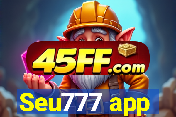 Seu777 app